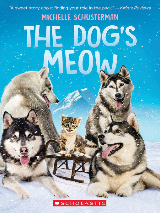 Title details for The Dog's Meow by Michelle Schusterman - Available